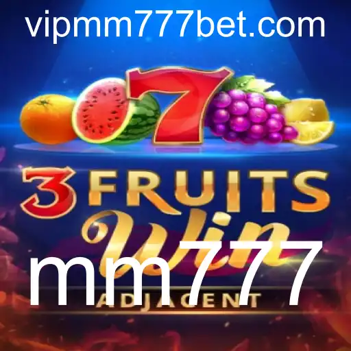 Explorando o Mundo de 3FruitsWin: O Jogo MM777 Que Está Conquistando os Jogadores
